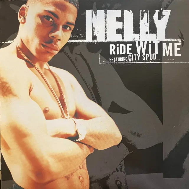 NELLY / RIDE WIT ME
