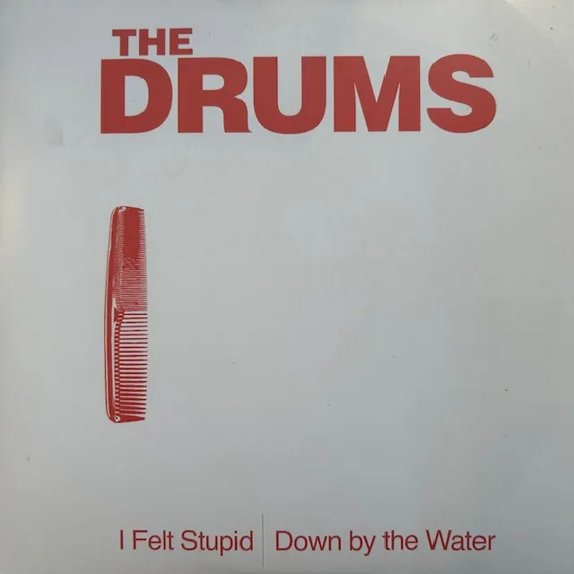 DRUMS / I FELT STUPID