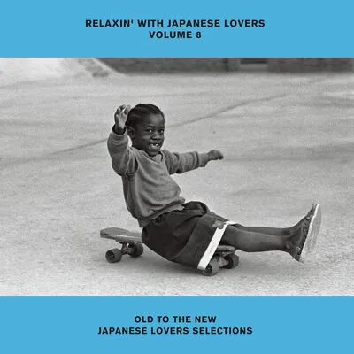 VARIOUS (中島美嘉) / RELAXIN’WITH JAPANESE LOVERS VOLUME 8 OLD TO THE NEW JAPANESE LOVERS SELECTIONS