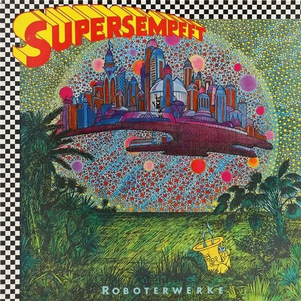 SUPERSEMPFFT / ROBOTWEWRKE