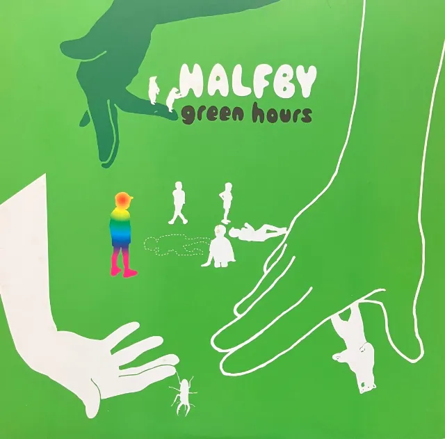 HALFBY / GREEN HOURS