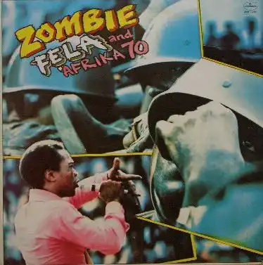 FELA AND AFRIKA 70 / ZOMBIE