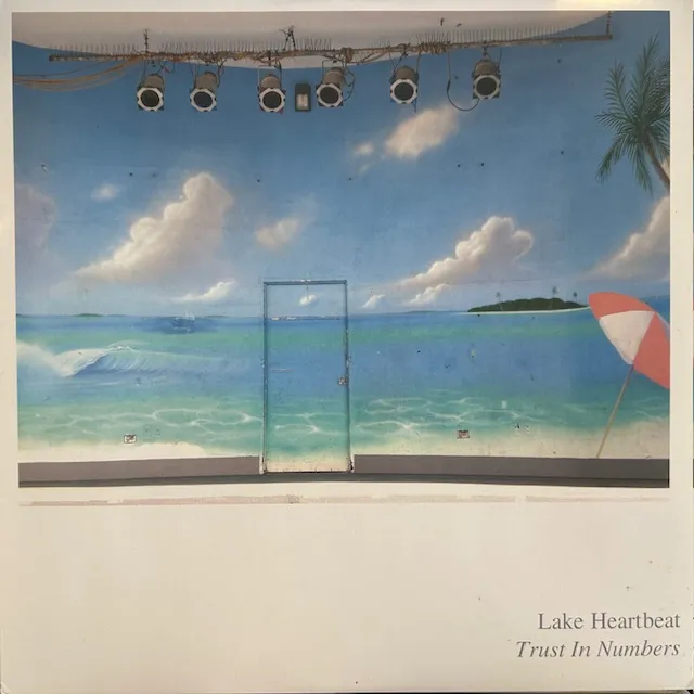 LAKE HEARTBEAT / TRUST IN NUMBERS