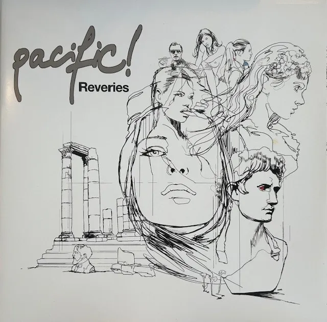 PACIFIC! / REVERIES
