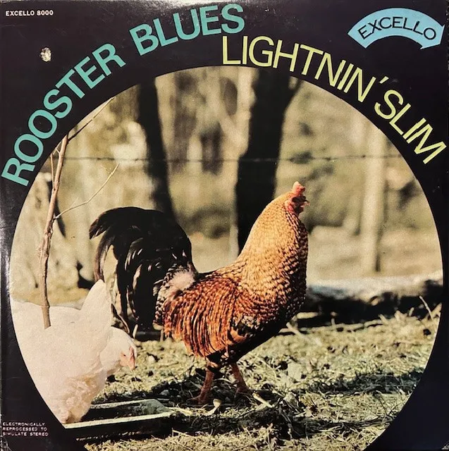 LIGHTNIN' SLIM / ROOSTER BLUES