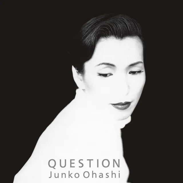 大橋純子 / QUESTION