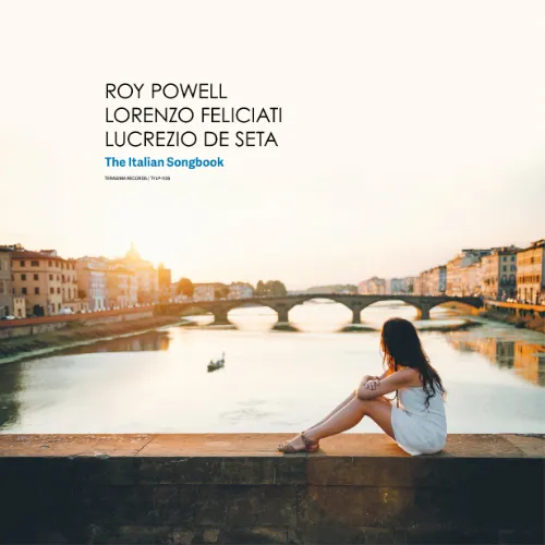 ROY POWELL / LORENZO FELICIATI / LUCREZIO DE SETA / ITALIAN SONGBOOK のアナログレコードジャケット (準備中)