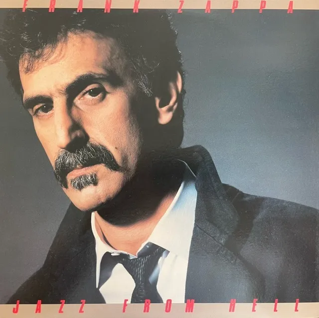 FRANK ZAPPA / JAZZ FROM HELL