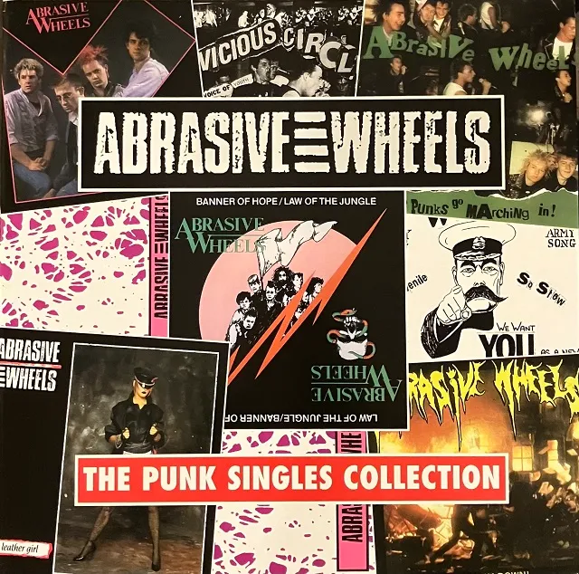 ABRASIVE WHEELS / PUNK SINGLES COLLECTION