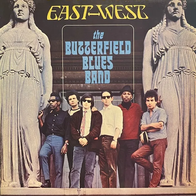 BUTTERFIELD BLUES BAND / EAST WEST