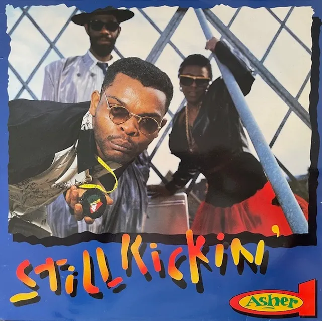 ASHER D / STILL KICKIN'