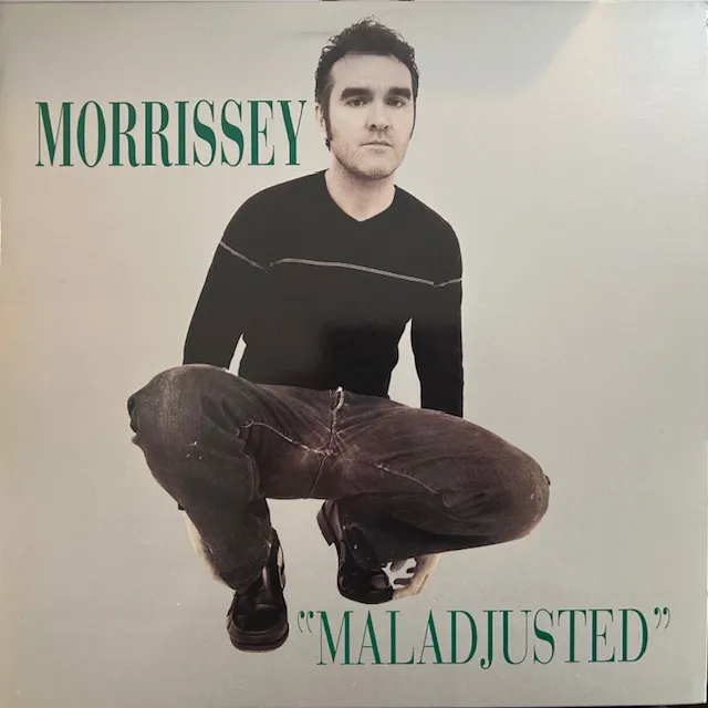 MORRISSEY / MALADJUSTED