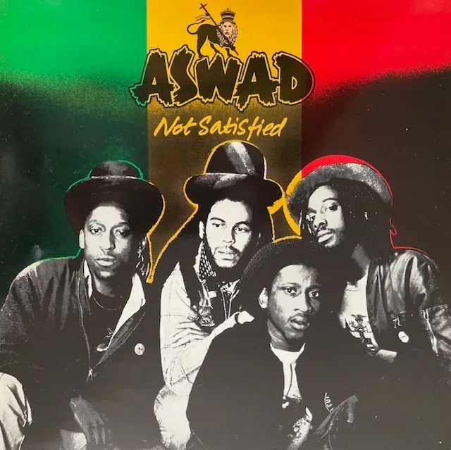 ASWAD / NOT SATISFIED