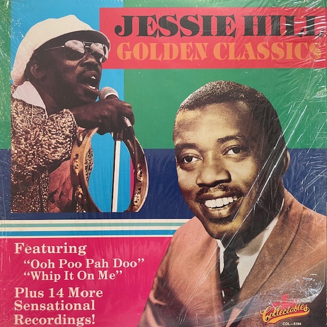 JESSIE HILL / GOLDEN CLASSICS