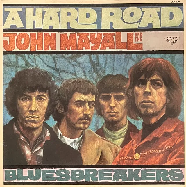 JOHN MAYALL AND THE BLUESBREAKERS / A HARD ROAD