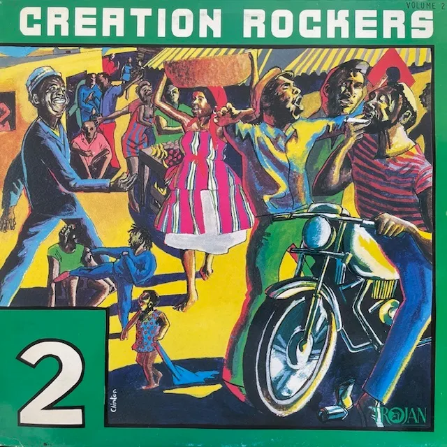 VARIOUS (ALTON ELLIS、DELROY WILSON) / CREATION ROCKERS VOLUME 2
