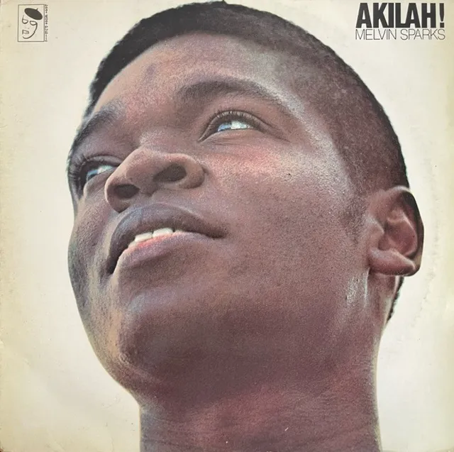 MELVIN SPARKS / AKILAH!