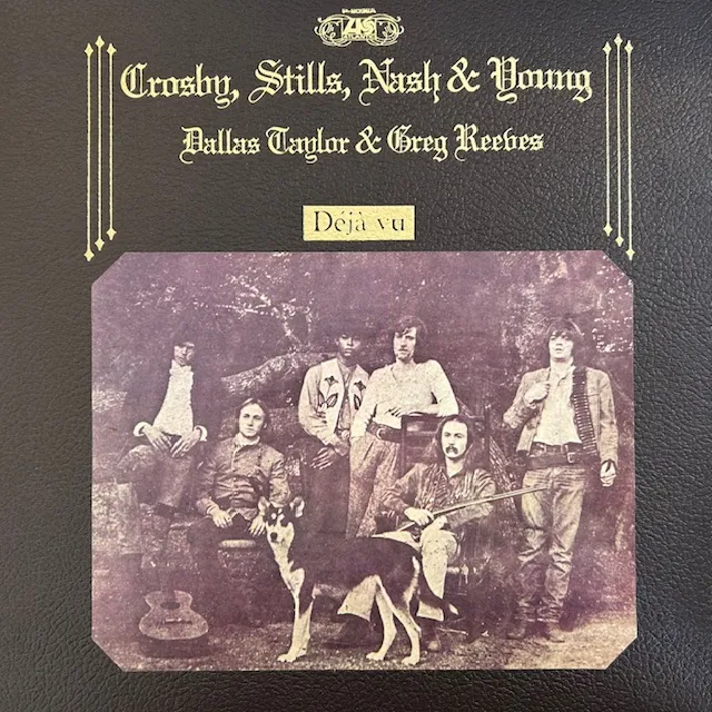 CROSBY, STILLS, NASH & YOUNG / DEJA VU