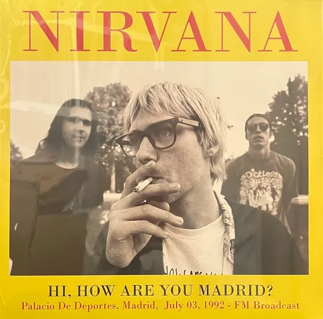 NIRVANA / HI, HOW ARE YOU MADRID？