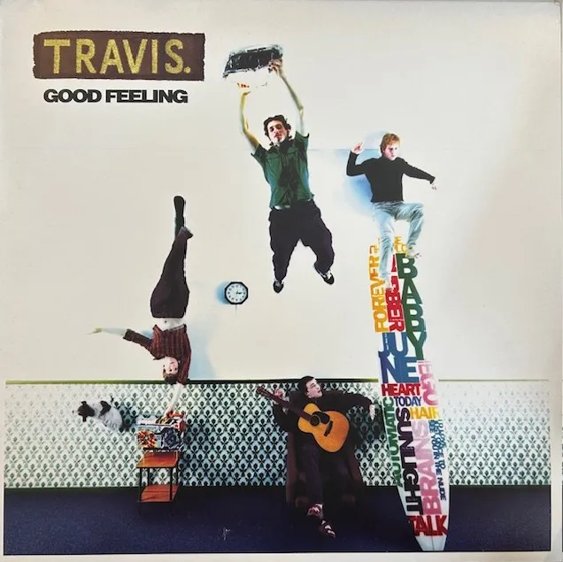 TRAVIS / GOOD FEELING