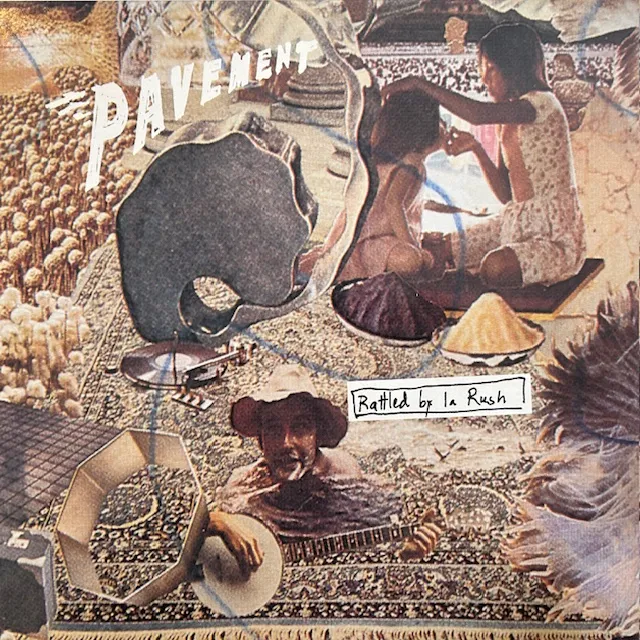 PAVEMENT / RATTLED BY LA RUSH