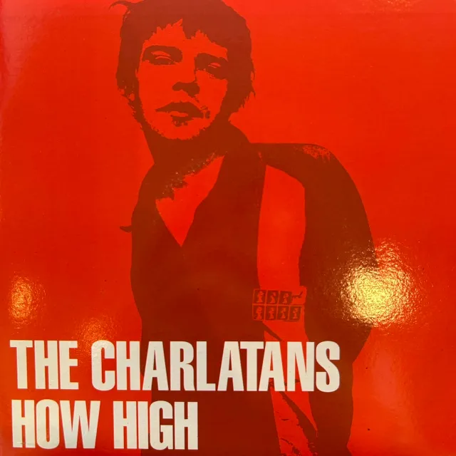 CHARLATANS / HOW HIGH