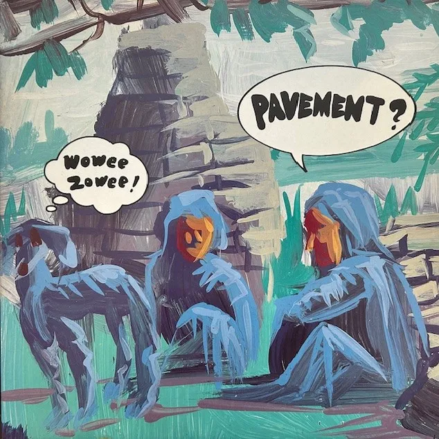 PAVEMENT / WOWEE ZOWEE