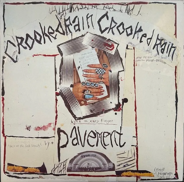 PAVEMENT / CROOKED RAIN CROOKED RAIN