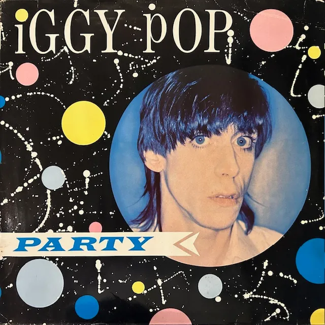 IGGY POP / PARTY