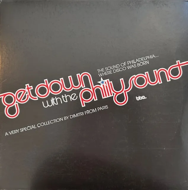 DIMITRI FROM PARIS / GET DOWN WITH THE PHILLY SOUND - PART 1／4