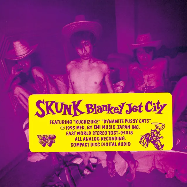 BLANKEY JET CITY / SKUNK