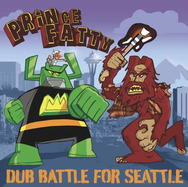 PRINCE FATTY / DUB BATTLE FOR SEATTLE