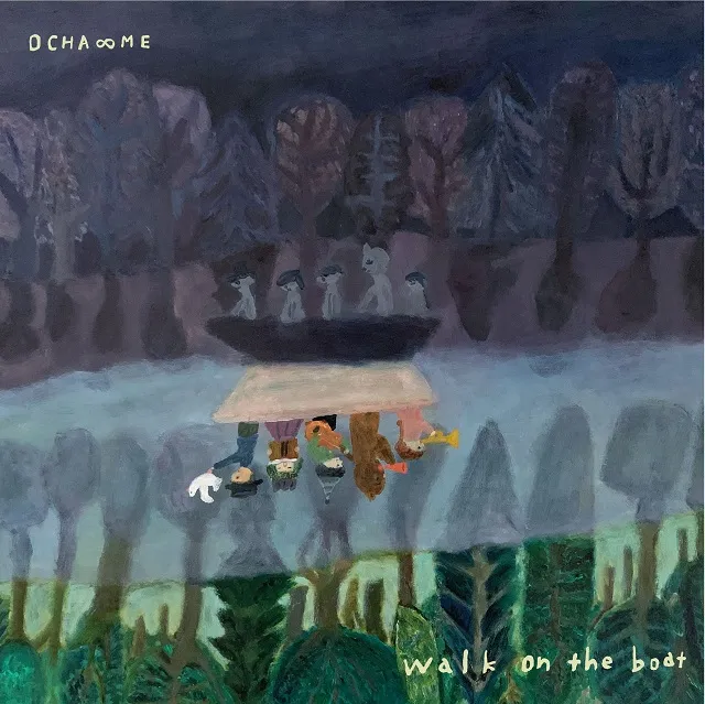 OCHA∞ME / WALK ON THE BOAT