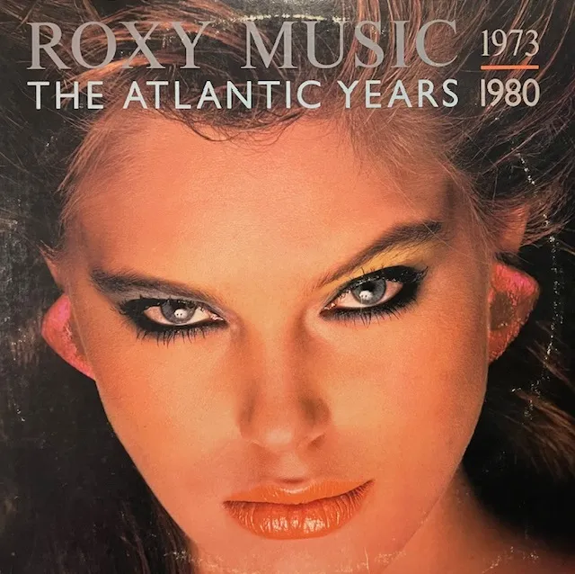 ROXY MUSIC / ATLANTIC YEARS 1973 - 1980