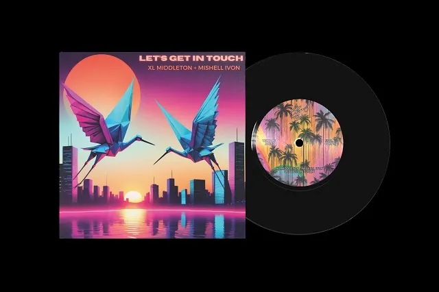 XL MIDDLETON & MISHELL IVON / LET’S GET IN TOUCH