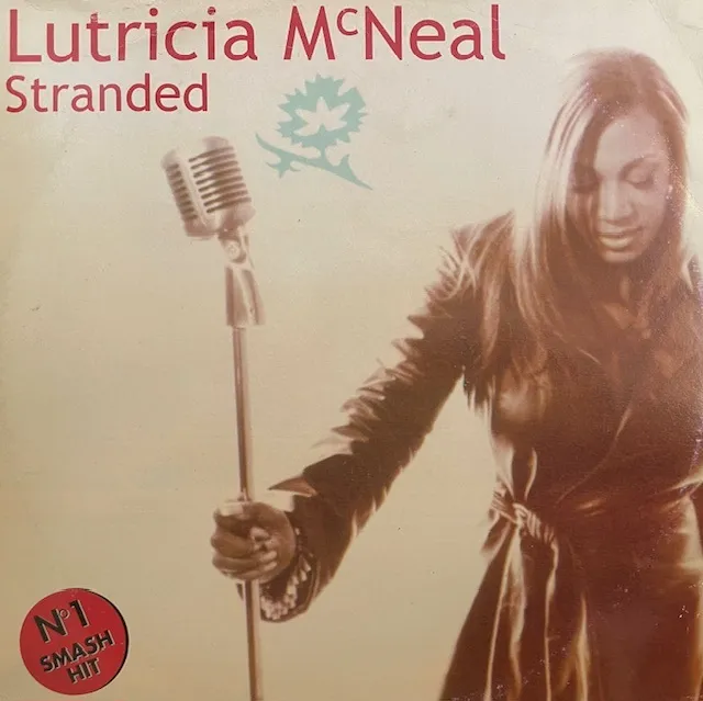 LUTRICIA MCNEAL / STRANDED