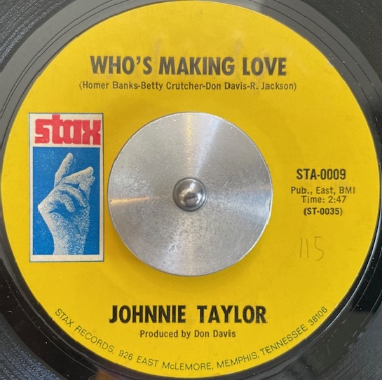 JOHNNIE TAYLOR / WHO'S MAKING LOVE ／ I'M TRYING