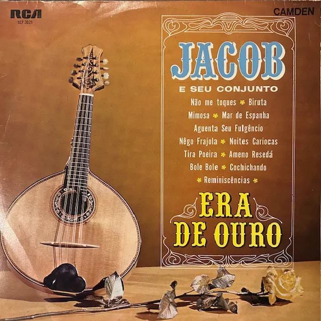 JACOB DO BANDOLIM E CONJUNTO / ERA DE OURO