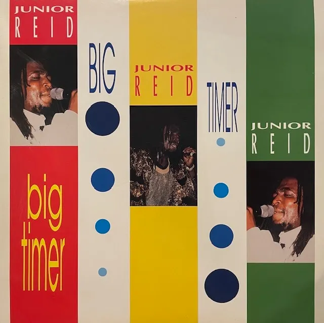 JUNIOR REID / BIG TIMER