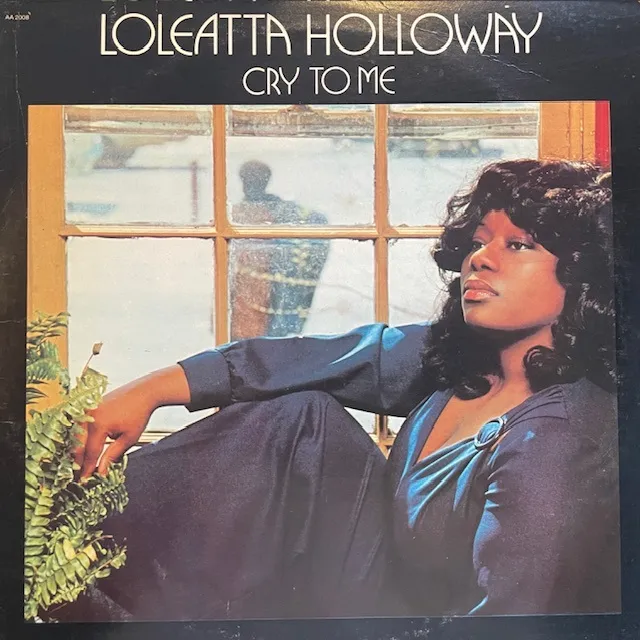 LOLEATTA HOLLOWAY / CRY TO ME
