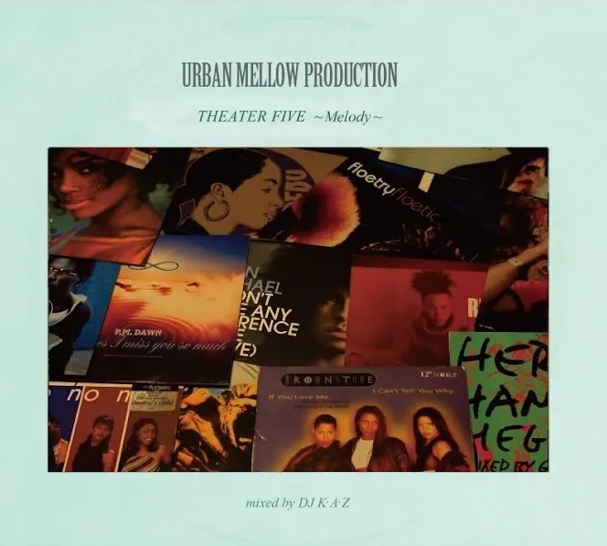 DJ K・A・Z / THEATER FIVE ~MELODY~