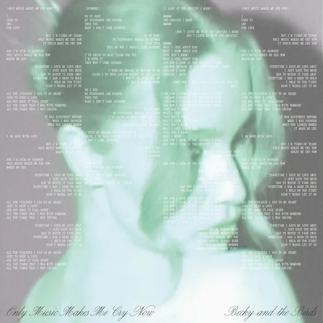 BECKY AND THE BIRDS / ONLY MUSIC MAKES ME CRY NOW 