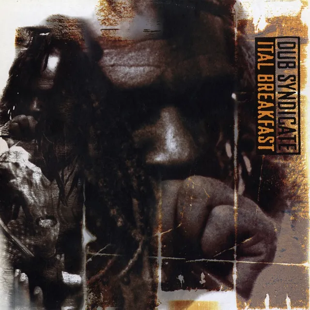 DUB SYNDICATE / ITAL BREAKFAST (REISSUE)