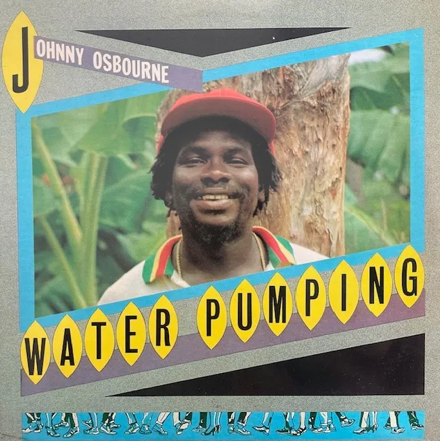 JOHNNY OSBOURNE / WATER PUMPING