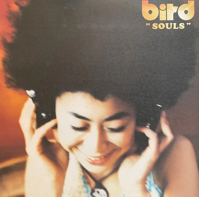 BIRD / SOULS ／ 甘く甘くささやいて