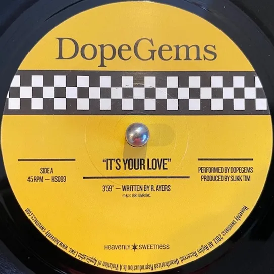 DOPEGEMS / IT'S YOUR LOVE