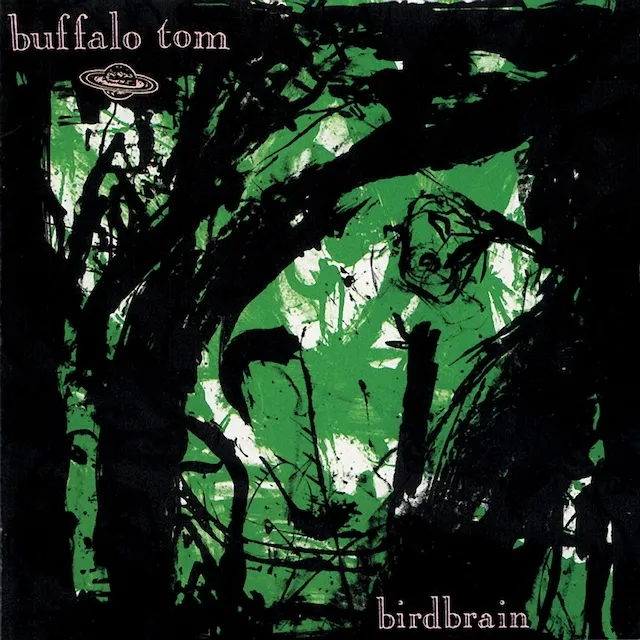BUFFALO TOM / BIRDBRAIN 