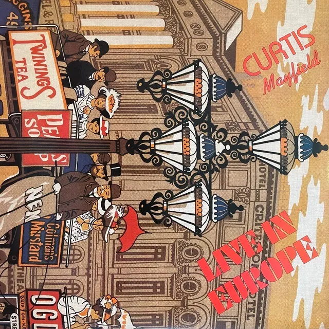 CURTIS MAYFIELD / LIVE IN EUROPE