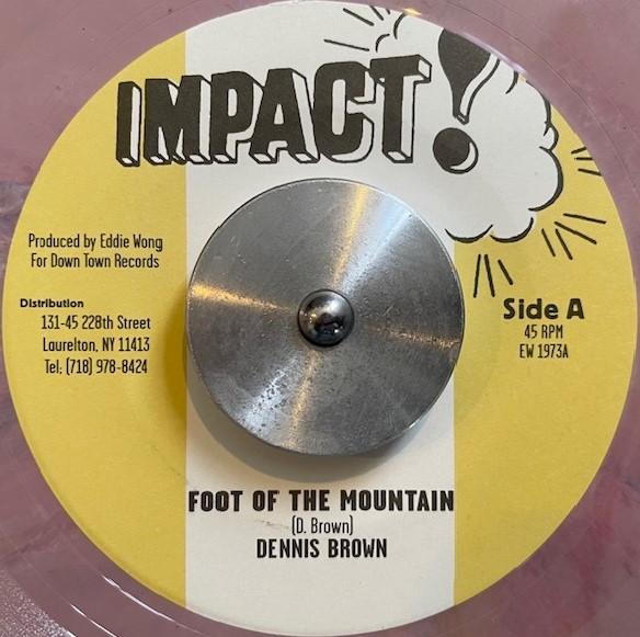 DENNIS BROWN / FOOT OF THE MOUNTAIN
