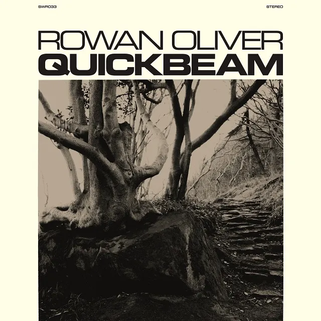 ROWAN OLIVER / QUICKBEAM